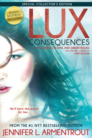 Consequences: Opal & Origin (Lux, #3-4)