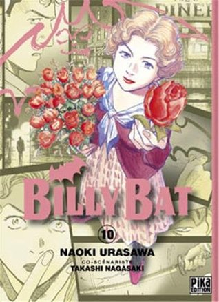 Billy Bat, tome 10 Naoki Urasawa Billy Bat, tome 10 Naoki Urasawa