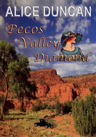 Pecos Valley Diamond by Alice Duncan