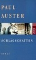 Schlagschatten Paul Auster Schlagschatten Paul Auster