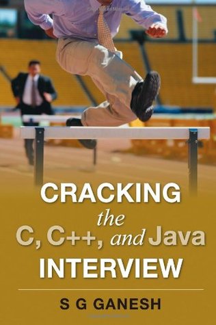 Cracking The C, C++, And Java Interview