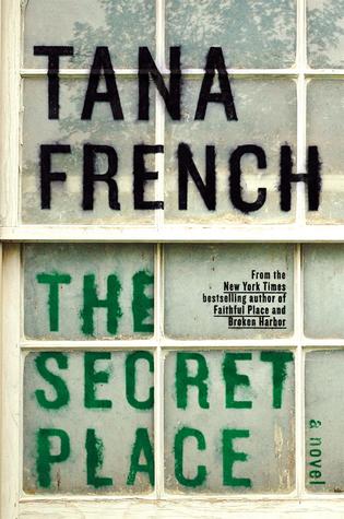 The Secret Place by Tana French