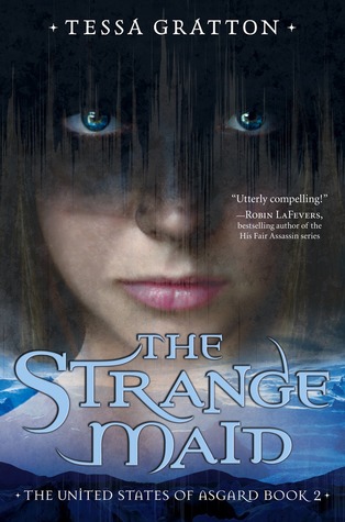 The Strange Maid (The United States of Asgard, #2)