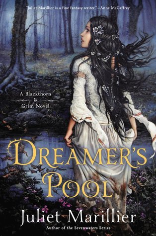 Dreamer's Pool (Blackthorn and Grim, #1)