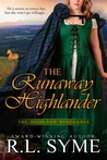 The Runaway Highlander (Highland Renegades, #2)
