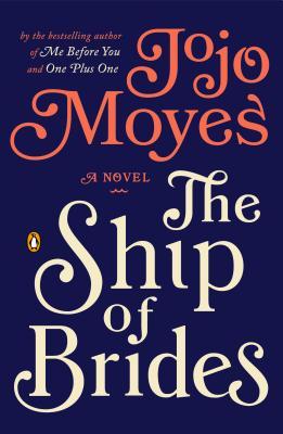 The Ship of Brides: A Novel