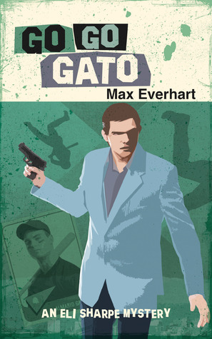 Go Go Gato by Max Everhart