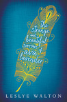 The Strange and Beautiful Sorrows of Ava Lavender