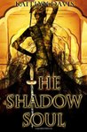 The Shadow Soul (A Dance of Dragons, #1)