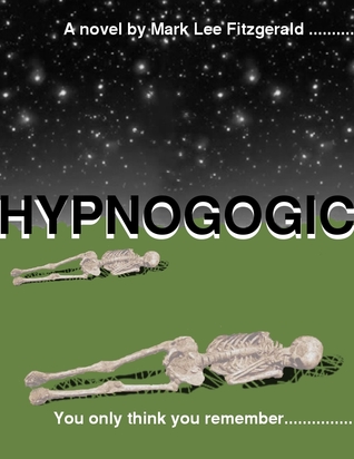 Hypnogogic Mark Fitzgerald Hypnogogic Mark Fitzgerald
