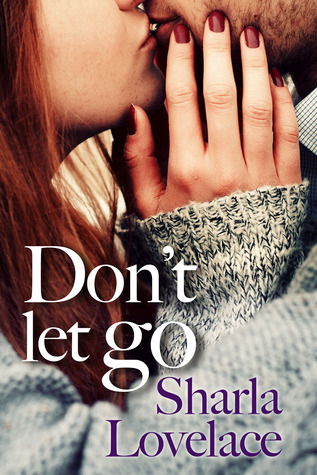 Don't let go de Sharla Lovelace 21900011