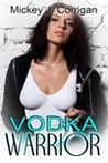 Vodka Warrior (The Hard Stuff #2)