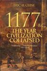 1177 B.C.: The Year Civilization Collapsed