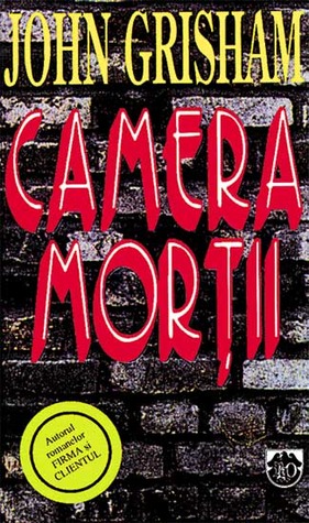 Camera mortii John Grisham Camera mortii John Grisham