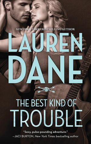 The Best Kind of Trouble (The Hurley Boys, #1)