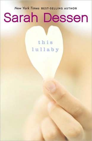 This Lullaby By Sarah Dessen Reviews Discussion