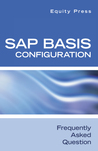 SAP Basis Configuration Frequently Asked Questions SAP Basis Configuration Frequently Asked Questions