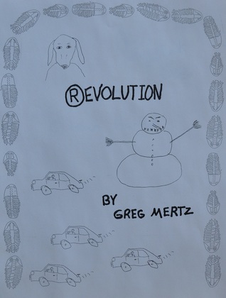 (R)evolution Greg Mertz (R)evolution Greg Mertz