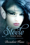 Steele Your Soul (The trouble with elves, #3)