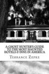 A Ghost Hunter's Guide to the Most Haunted Hotels & Inns in America