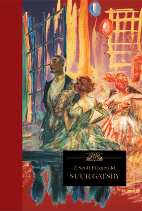 Suur Gatsby F. Scott Fitzgerald Suur Gatsby F. Scott Fitzgerald
