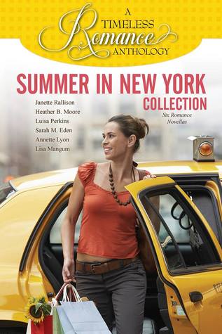 A Timeless Romance Anthology: Summer in New York Collection