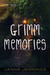 Grimm Memories (Grimm Tales, #2) Grimm Memories (Grimm Tales, #2)