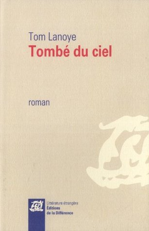 Tombé du ciel (2013)