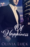 Of Happiness (Pursuit, #2)