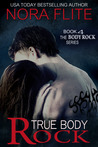 True Body Rock (Body Rock, #4)