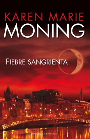 Fiebre sangrienta (Fiebre, #2)