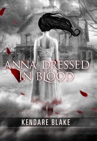 Anna Dressed in Blood Duology by Kandare Blake