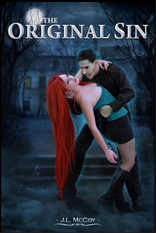 The Original Sin (Book #3 in the Skye Morrison Vampire Series) J.L. McCoy The Original Sin (Book #3 in the Skye Morrison Vampire Series) J.L. McCoy