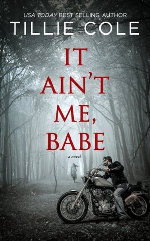 It Ain't Me, Babe (Hades Hangmen, #1)