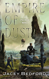 Empire of Dust: A Psi-Tech Novel