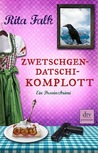 Zwetschgendatschikomplott (Franz Eberhofer, #6)