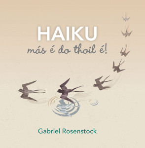 Haiku: más é do thoil é!