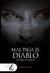 Mal paga el diablo