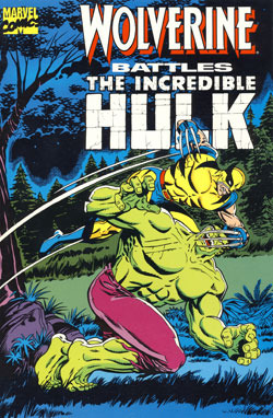 Stan Lee Presents Wolverine Battles the Incredible Hulk Len Wein Stan Lee Presents Wolverine Battles the Incredible Hulk Len Wein