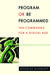 Program or Be Programmed: Ten Commands for a Digital Age