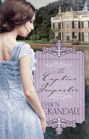 The Captive Imposter (The Everstone Chronicles, #3)