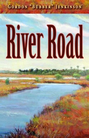 River Road Gordon Jenkinson River Road Gordon Jenkinson