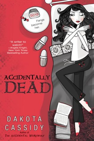  Accidentally Dead (Accidentals, #2)  - Dakota Cassidy