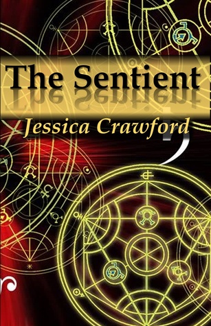 The Sentient by Jessica Crawford