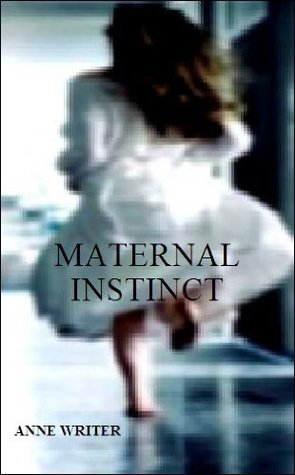 Maternal Instinct Melissa Cadigan Maternal Instinct Melissa Cadigan
