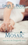 Mosaic (Dragonfly, #4)