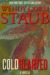 COLD HEARTED by Wendy Corsi Staub
