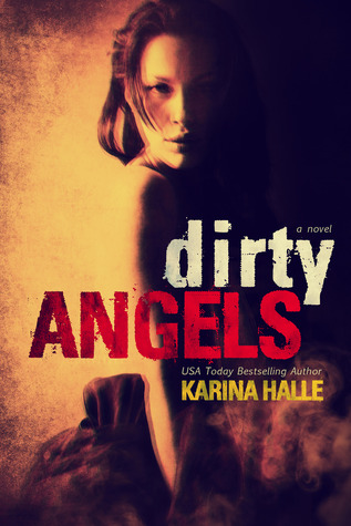   Dirty Angels by Karina Halle book cover