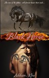 Black Horse (Breaking Black, #1)