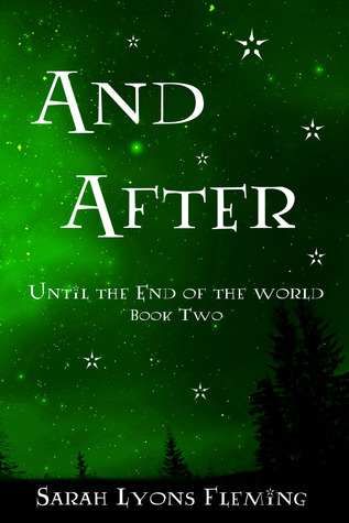 Until the End of the World by Sarah Lyons Fleming